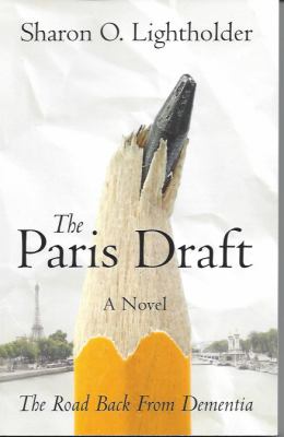 The Paris Draft : The Road Back from Dementia