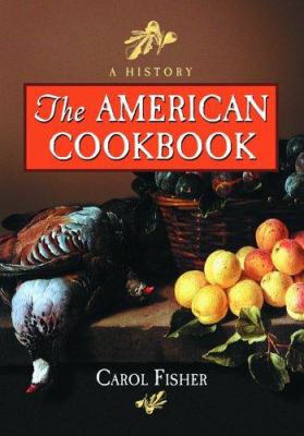 The American Cookbook : A History