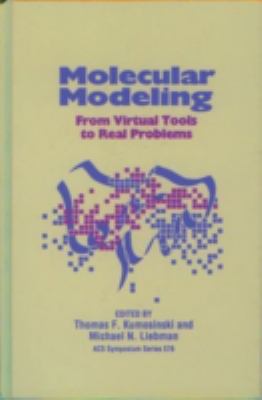 Molecular Modeling Vol. 57 : From Virtual Tools to Real Problems