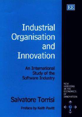 Industrial Organisation and Innovation : An International Study of the Software Industry