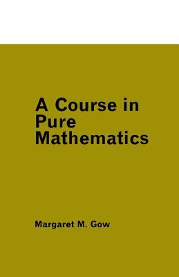 A Course in Pure Mathematics