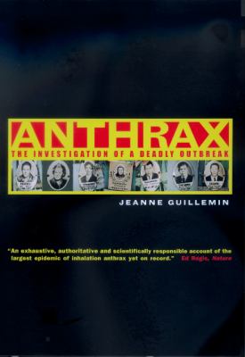 Anthrax : The Investigation of a Deadly Outbreak