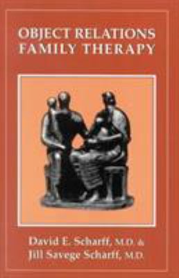 Object Relations Family Therapy