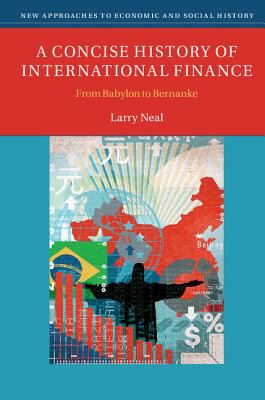 A Concise History of International Finance : From Babylon to Bernanke
