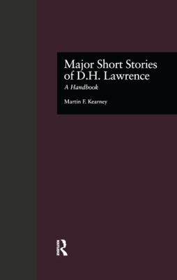 Major Short Stories of D. H. Lawrence : A Handbook