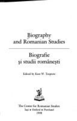 Biography and Romanian Studies