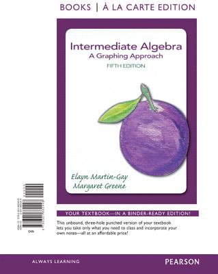 Intermediate Algebra : A Graphing Approach