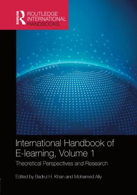 International Handbook of e-Learning Volume 1 : Theoretical Perspectives and Research
