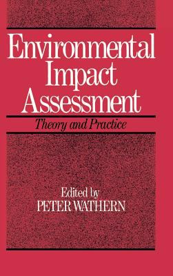 Environmental Impact Assessment : Theory and Practice