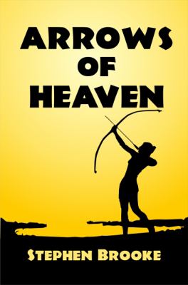 Arrows of Heaven