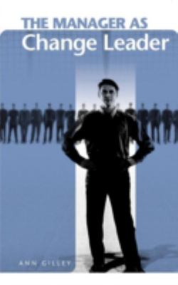 The Manager As Change Leader
