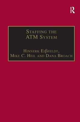 Staffing the ATM System : The Selection of Air Traffic Controllers