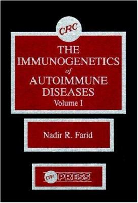 The Immunogenetics of Autoimmune Diseases, Volume I