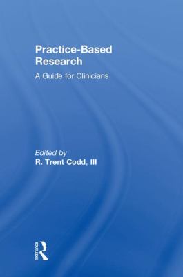 Practice-Based Research : A Guide for Clinicians