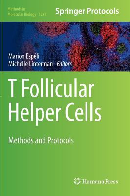 T Follicular Helper Cells : Methods and Protocols