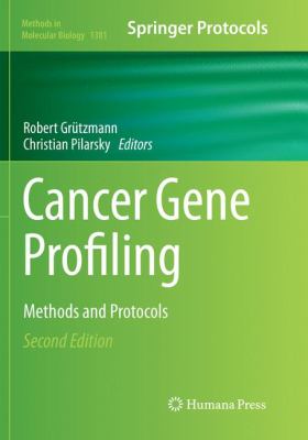 Cancer Gene Profiling : Methods and Protocols