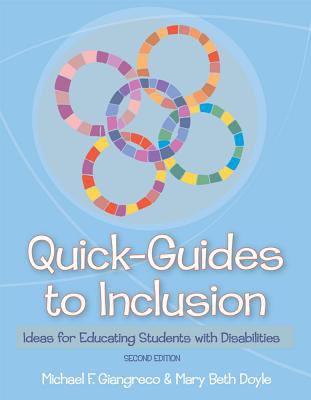 Quick-Guides to Inclusion : Ideas for Educating Students with Disabilities