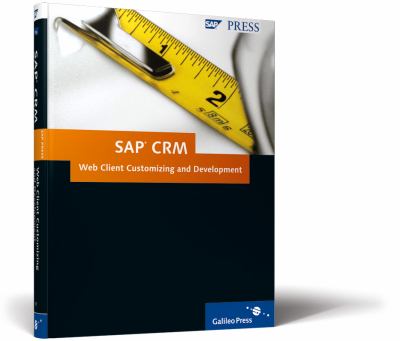 Sap CRM Web Client Customizing and Development