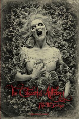 The Catacombs Anthology : Enter The Darkness