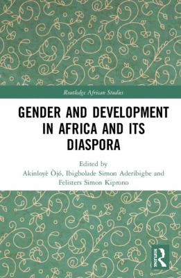 Gender and Development in Africa and Its Diaspora