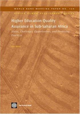 Higher Education Quality Assurance in Sub-Saharan Africa : Status, Challenges, Opportunities, and Promising Practices