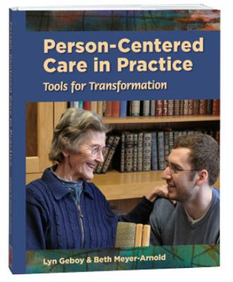 Person-Centered Care in Practice