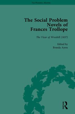 The Social Problem Novels of Frances Trollope
