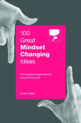 100 Great Mindset Changing Ideas