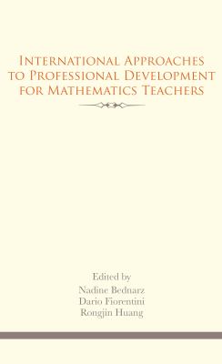 International Approaches to Professional Development for Mathematics Teachers
