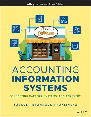 Accounting Information Systems : Connecting Careers, Systems, and Analytics