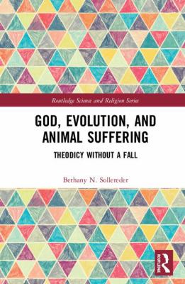 God Evolution and Animal Suffering