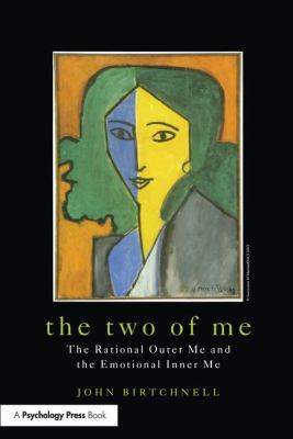 The Two of Me : The Rational Outer Me and the Emotional Inner Me