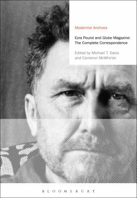 Ezra Pound and 'Globe' Magazine: the Complete Correspondence