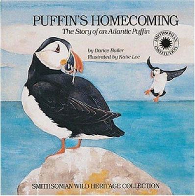 Puffin's Homecoming : The Story of an Atlantic Puffin
