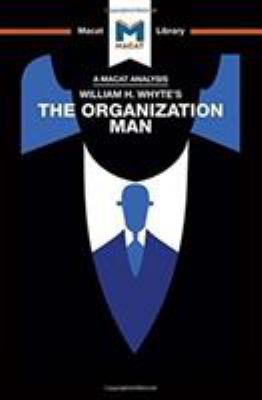 William Whyte's the Organization Man