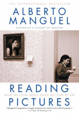 Reading Pictures : What We Think about When We Look at Art