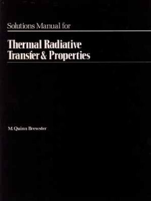 Thermal Radiative Transfer Properties Solutions Manual
