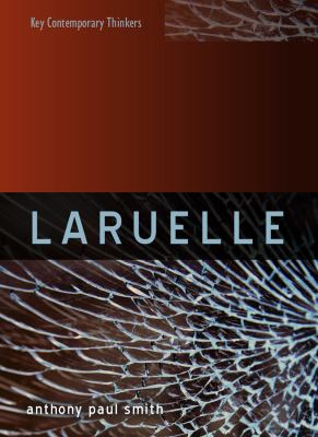Laruelle : A Stranger Thought