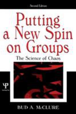 Putting a New Spin on Groups : The Science of Chaos