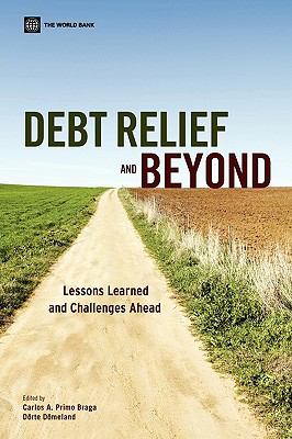 Debt Relief and Beyond : Lessons Learned and Challenges Ahead