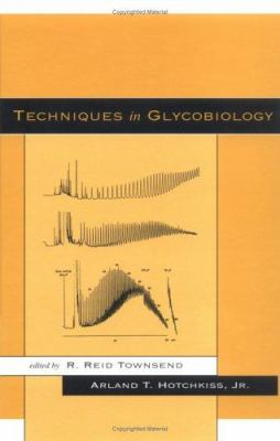 Techniques in Glycobiology