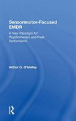 Sensorimotor Focused Emdr for Psychotherapy