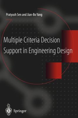 Multiple Criteria Decision Support in Engineering Design