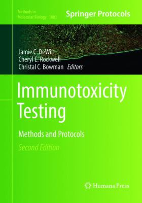 Immunotoxicity Testing : Methods and Protocols