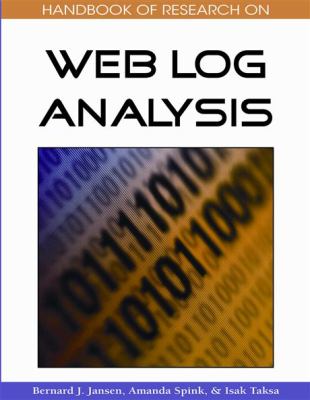 Handbook of Research on Web Log Analysis
