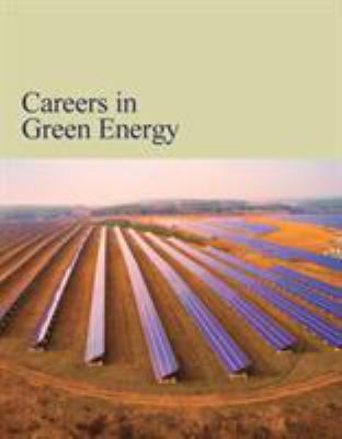 Careers in Green Energy : Print Purchase Includes Free Online Access