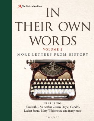 In Their Own Words 2 : More Letters from History