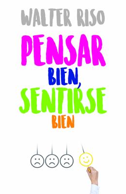 Pensar Bien, Sentirse Bien