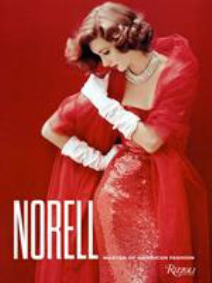 Norell : Master of American Fashion