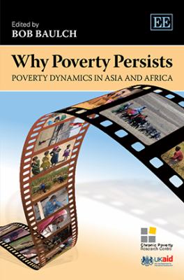 Why Poverty Persists : Poverty Dynamics in Asia and Africa
